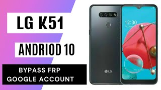 LG K51 FRP Bypass Android 10 Google Account Lock Remove New [upl. by Ila]