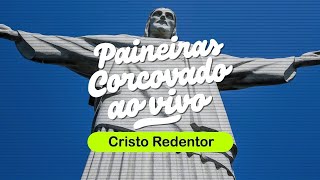 Paineiras Corcovado AO VIVO  Cristo Redentor [upl. by Arihaz113]