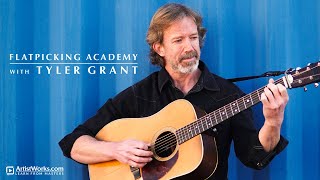 Announcing The quotFlatpicking Academy with Tyler Grantquot  ArtistWorks [upl. by Ellerahc]