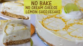 No Bake Cheesecake without Cream Cheese  Lemon Cheese Cake Recipe [upl. by Hamlen]