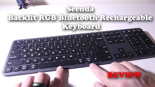 Seenda 7 Color Backlit Bluetooth Rechargeable Keyboard REVIEW [upl. by Irot]