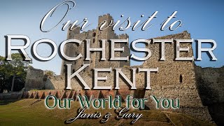 Our visit to Rochester Kent [upl. by Dewie327]