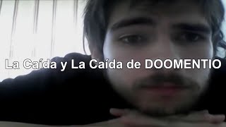 La Caída y La Caída de DOOMENTIO [upl. by Hajed]