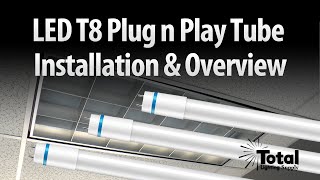 LED T8 Plug n Play Tube Installation amp Overview by Total Bulk Lighting [upl. by Yelloh61]