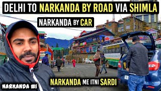 Delhi To Narkanda By Road  Delhi To Shimla  Narkanda Tour  Himachal Pradesh [upl. by Allare]