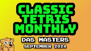 DAS MASTERS SEPT 2024  GREEN  MEME LIOLIO ELIAS  Classic Tetris Monthly [upl. by Eille]