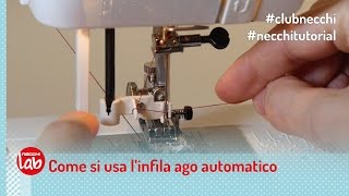 Tutorial Necchi  Come si fa  Infila Ago Automatico [upl. by Ailedo]