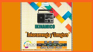 IKINAMICO Inkoramwuga yUmugore [upl. by Dachy]