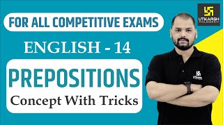 Best Prepositions Tricks English Grammar For All Competitive Exams  English EP14  By Ravi Sir [upl. by Annekim]