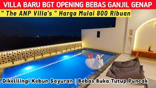 VILLA BARU OPENING BEBAS GANJIL GENAP  The ANP Villas Megamendung Puncak Bogor [upl. by Eseuqram]