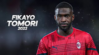 Fikayo Tomori  Full Season Show  2022ᴴᴰ [upl. by Nrubyar22]