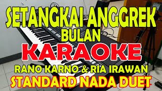 SETANGKAI ANGGREK BULAN DUET KARAOKE ll LIRIK ll HD [upl. by Tnerb]