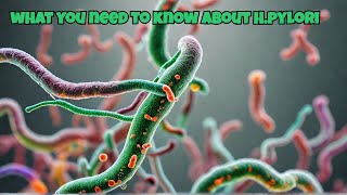 Helicobacter pylori Exposed What You Need to Know [upl. by Buckley]