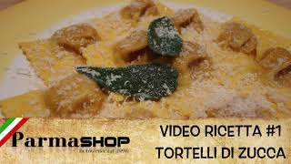 Video Ricetta 1  Tortelli di Zucca  ITA [upl. by Thacher995]