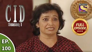 CID सीआईडी Season 1  Episode 100  The Case Of The Vanishing Lady  Part 2  Full Episode [upl. by Arrotal]