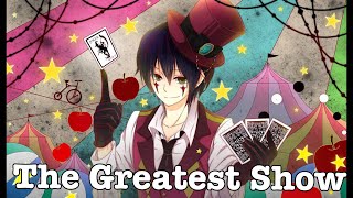 Nightcore  The Greatest Show Lyrics [upl. by Latvina]