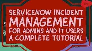 1 ServiceNow Incident Management  A Complete Tutorial for Admins and IT Users [upl. by Walt737]