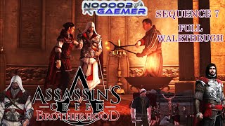 Assassin Creed Brotherhood Gameplay  Sequence 7 Full Walkthrough 4K 60FPS [upl. by Tiebold603]