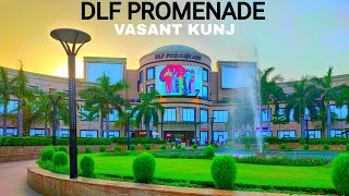 DLF Promenade Mall  VASANT KUNJ  New Delhi  VLOG 2023 [upl. by Brufsky]