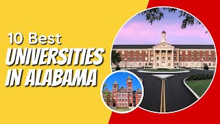 10 Best Universities in Alabama [upl. by Rodgiva787]