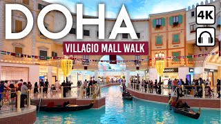 DOHA Qatar 🇶🇦 Villagio Mall 4K Walking Tour Experience [upl. by Dalston57]