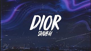 Dior  Shubh LyricsMeaning [upl. by Gladis]