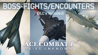 Ace Combat 7 Skies Unknown  All Boss fightsencounters DLC [upl. by Ynafit]