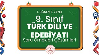 9 Sınıf Türk Dili ve Edebiyatı 1 Dönem 1 Yazılı Soru Örnekleri Çözümleri [upl. by Atiuqihs726]