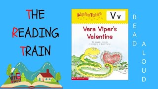 📕 Kids Book Read Aloud AlphaTales Vera Vipers Valentine By Maxwell Higgins [upl. by Thomson195]