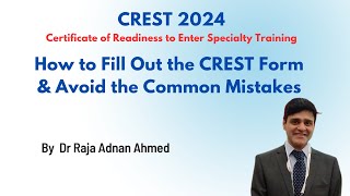 How to fill out the CREST form  Certificate of Readiness to Enter Specialty Training CREST 2024 [upl. by Billen]