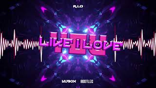 RIO  Like I Love You DJ KUBOX BOOTLEG  NOWOŚĆ 2022 [upl. by Gold201]