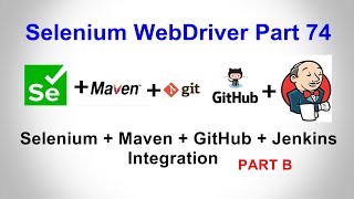 Selenium WebDriver  Part74  SeleniumMavenGitHubJenkins Integration  Parameters in Jenkins [upl. by Sabas]