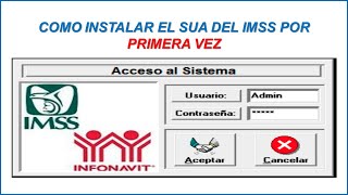 COMO INSTALAR EL SUA DEL IMSS POR PRIMERA VEZ 2024 [upl. by Sedrul]