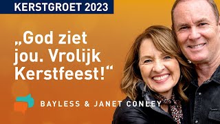 We wensen jullie een gezegend Kerstfeest – Bayless amp Janet Conley [upl. by Anoyek]