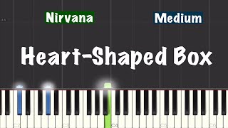 Nirvana  HeartShaped Box Piano Tutorial  Medium Short Version [upl. by Monique]