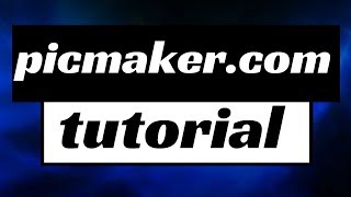 picmakercom tutorial  quickly and easilly make youtube thumbnails and channel art for free [upl. by Bigford]