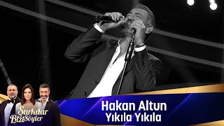 Hakan Altun  YIKILA YIKILA [upl. by Riggs]