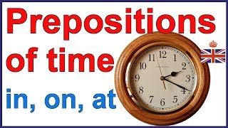 Prepositions of time IN ON and AT  English grammar [upl. by Megargee]