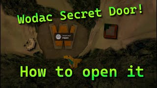 How to open the Secret door in Wodac  Wodac Roblox [upl. by Saw]