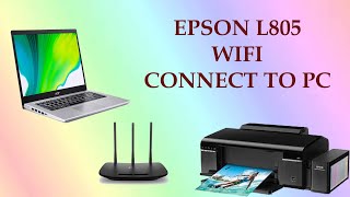 Epson L805 Wifi Setting amp Software Install [upl. by Aital800]