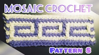 Mosaic Crochet Along Pattern 8  Easy Beginner Friendly Tutorial  MULTIPLE 106 [upl. by Lewison]