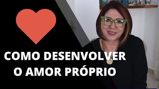 COMO DESENVOLVER O AMOR PRÓPRIO  ANAHY DAMICO [upl. by Kiyohara]