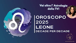 Oroscopo Leone 2025 [upl. by Llerrahs504]