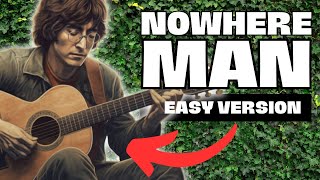 Easy Fingerstyle Guitar Tab for Beginners Nowhere Man by The Beatles [upl. by Eiramana954]