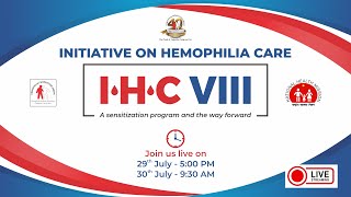 INITIATIVE ON HEMOPHILIA CARE VIII  2024 [upl. by Sergei]