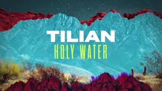 Tilian  Holy Water [upl. by Corin]