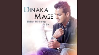 Dinaka Mage Feat Sai [upl. by Aay]