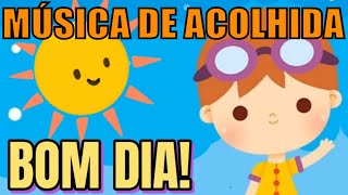 BOM DIA  ACOLHIMENTO E INCENTIVO  MÚSICA COM GESTOS PARA AULAS REMOTAS [upl. by Akeirahs]