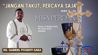 PERAYAAN SYUKUR TAHBISAN IMAM BARU  MISA PERDANA  RD GABRIEL POSENTI SARA [upl. by Eusoj]