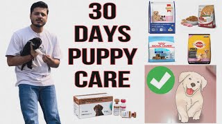 30 Days Puppy Care 👍🏻 Puppy care part 1 🐶 [upl. by Elirpa]